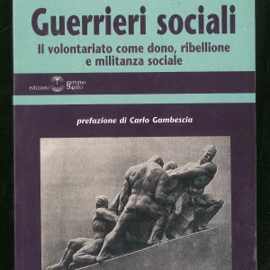 guerrieri sociali