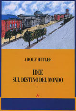 Idee sul destino del mondo, vol. 1