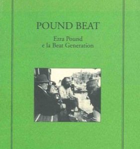 Pound beat. Ezra Pound e la beat generation