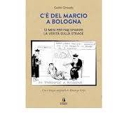 C'è del marcio a Bologna