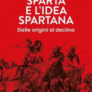 Sparta e l' idea spartana