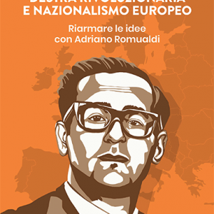 Destra rivoluzionaria e nazionalismo europeo