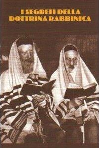 I SEGRETI DELLA DOTTRINA RABBINICA