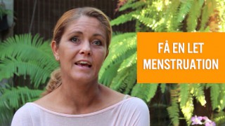 Få en let menstruation uden smerter og pms