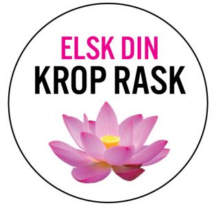 Elsk din krop rask