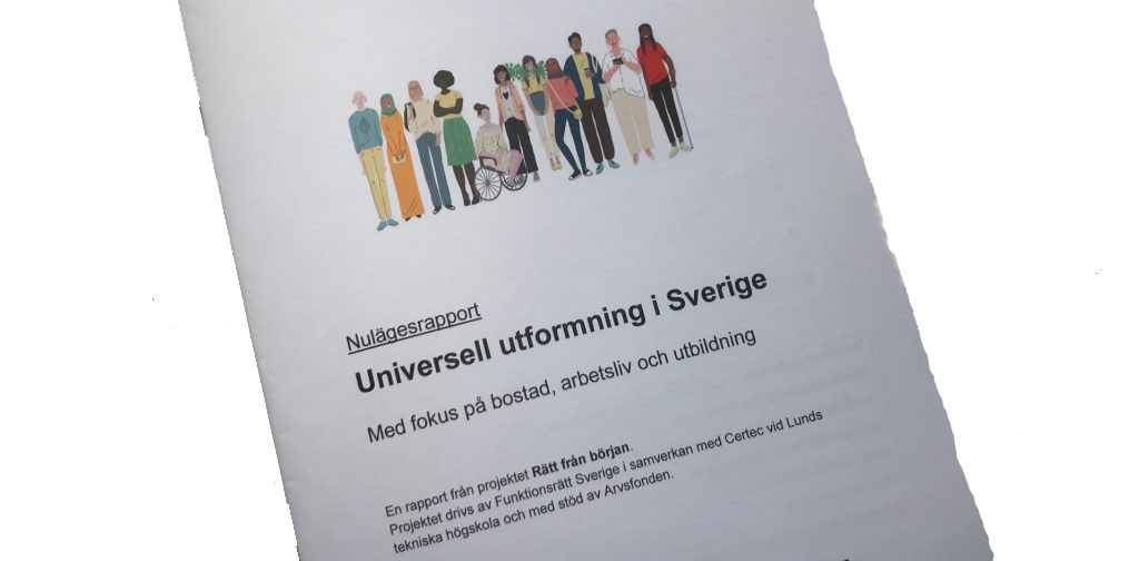 Förstasidan till projektets rapport om Universell utformning i Sverige