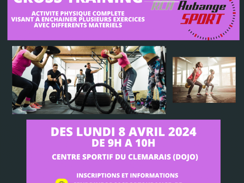 Nouveauté :Cours de cross training le lundi à 9h ( à partir du 8 avril)