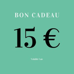 Bon cadeau 15 euros