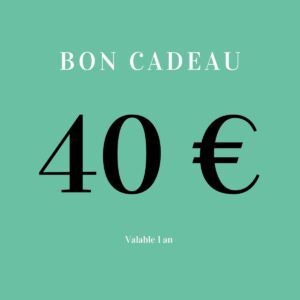 Bon cadeau 40 euros