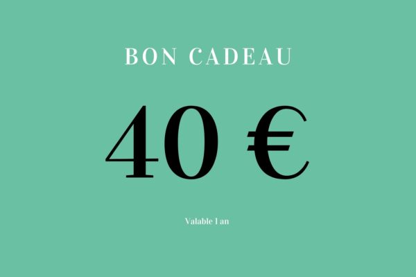 Bon cadeau 40 euros