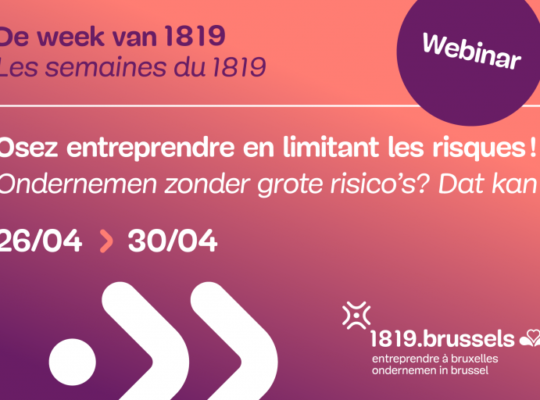 Webinar - Osez entreprendre en limitant les risques - 1819.brussels