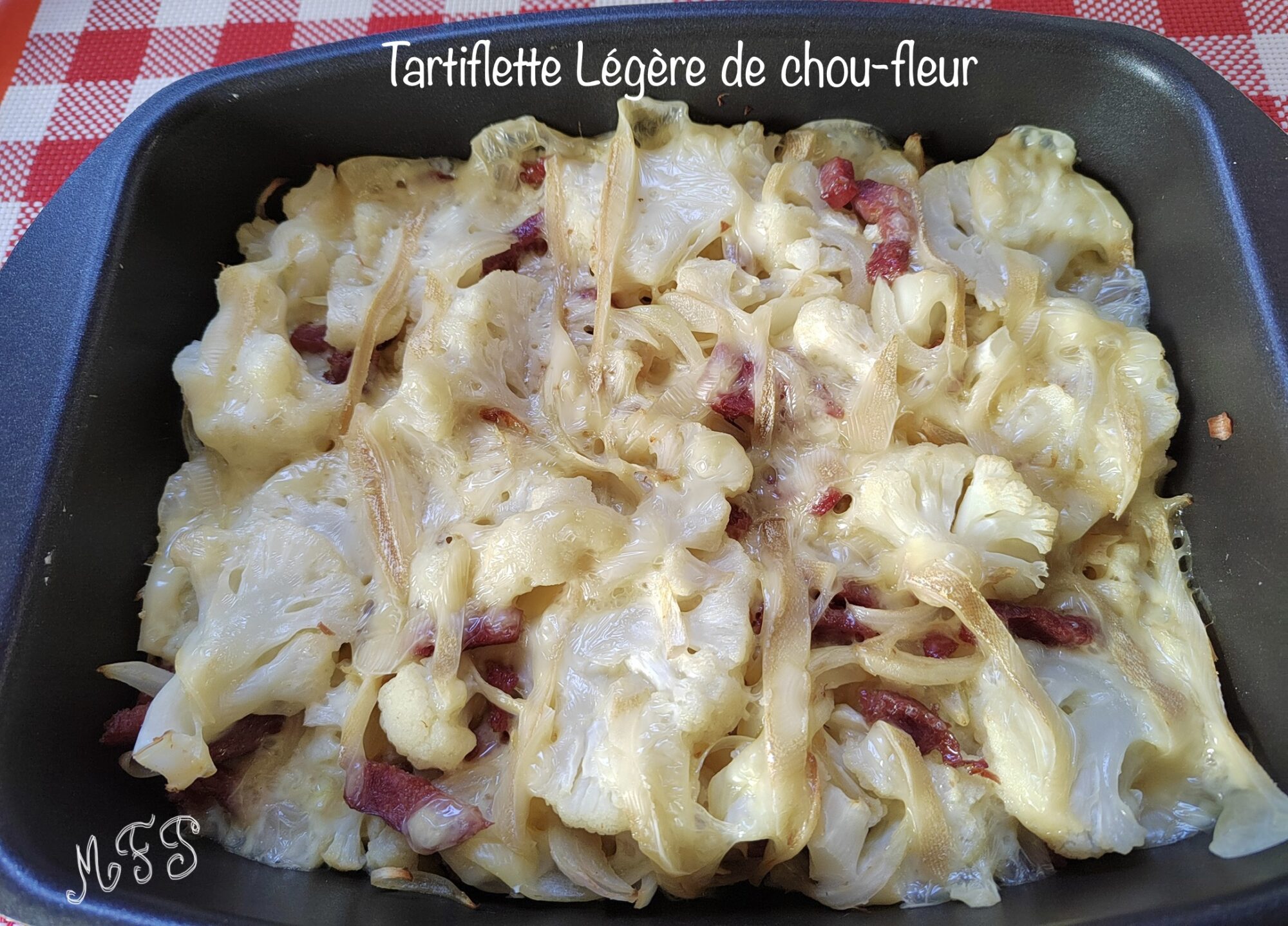 Tartiflette légèle de chou fleur au Cake Factory