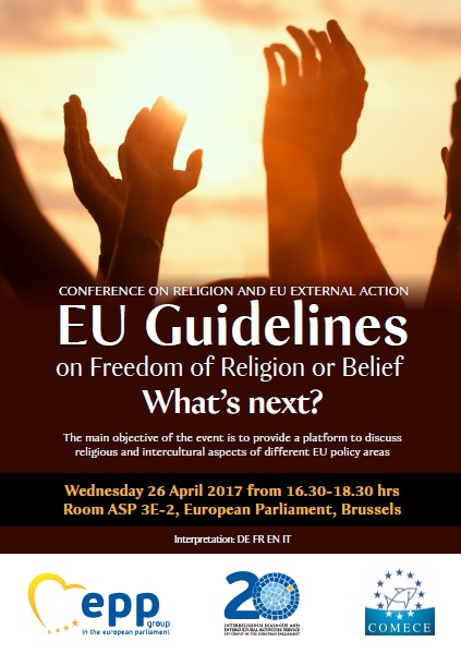 PPE y la COMECE organizan conferencia sobre las Directrices de Unión Europea sobre Libertad de Religión o Creencias PPE y la COMECE organizan conferencia sobre las Directrices de Unión Europea sobre Libertad de Religión o Creencias