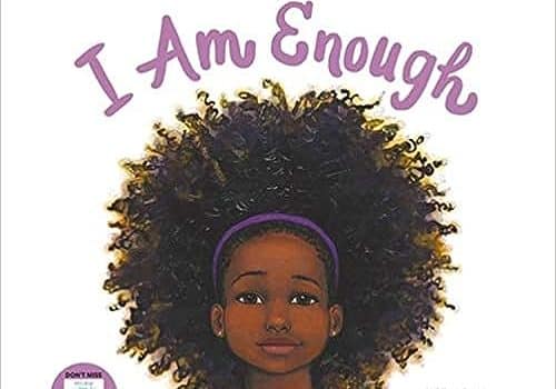 I am enough by Grace Byers
