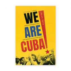 Cover of Helen Yaffe's 2020 book We Are Cuba