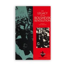 The Legacy of the Bolshevik Revolution (digital book)