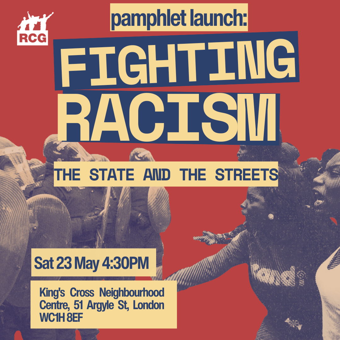 PAMPHLET LAUNCH - Fighting racism: the state and the streets