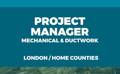 Project Manager Mechanical and Ductwork London