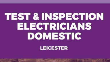 Test and inspection electricians domestic Leicester