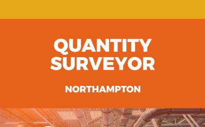 QUANTITY SURVEYOR - NORTHAMPTON