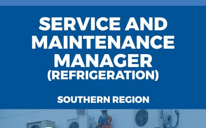 vacancy - Service and maintenance manager - refrigeratrion