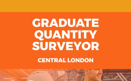 Graduate Quantity Surveyor - Central London