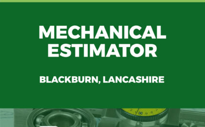 Mechanical Estimator Permanent Vacancy - Blackburn Lancashire