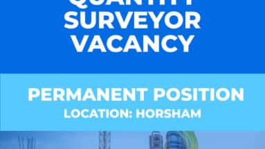 Senior Quantity Surveyor Vacancy - Horsham
