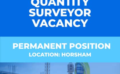 Senior Quantity Surveyor Vacancy - Horsham