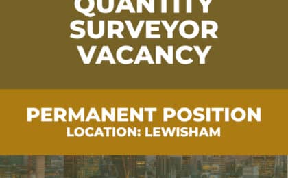 Senior Quantity Surveyor Vacancy - Lewisham