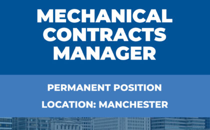 Mechanical Contracts Manager Vacancy - Manchester