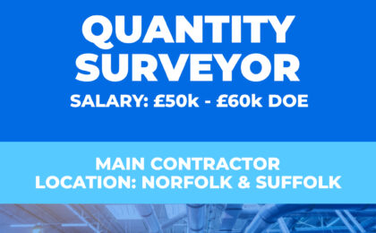 Quantity Surveyor Vacancy - Norfolk and Suffolk