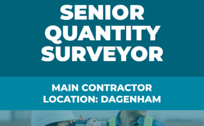 Senior Quantity Surveyor Vacancy - Dagenham