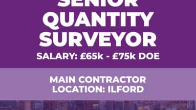 Senior Quantity Surveyor Vacancy - Ilford