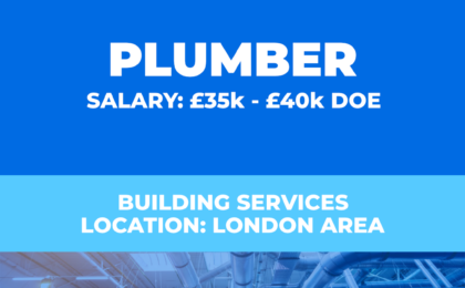 Plumber Vacancy - London Area