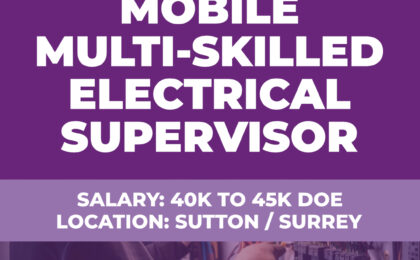 Mobile Multi-skilled Electrical Supervisor Vacancy - Sutton-SurreY