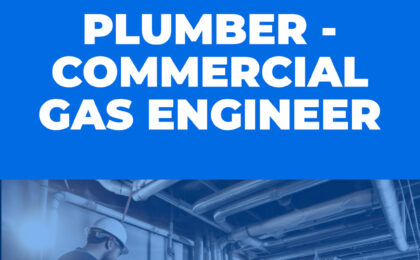 Plumber- Commercial Gas Engineer Vacancy