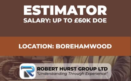 Estimator Vacancy - Borehamwood