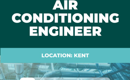 Air Conditioning Engineer Vacancy - Kent