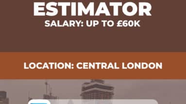 Estimator Vacancy - Central London 2