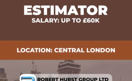 Estimator Vacancy - Central London 2