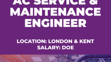 AC Service and Maintenance Engineer Vacancy - London - Kent