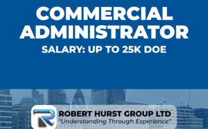 Commercial Administrator Vacancy - London
