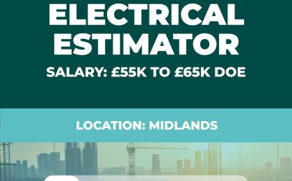 Electrical Estimator Vacancy - Midlands