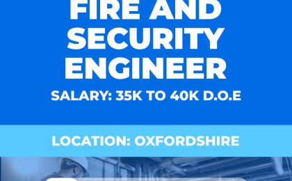 Fire and Security Engineer Vacancy - Oxfordshire