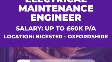 Electrical Maintenance engineer Vacancy - Bicester - Oxfordshire