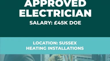 Approved Electrician Vacancy - Sussex