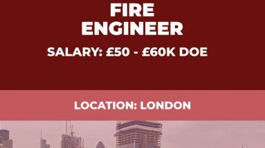 Fire Engineer Vacancy - London