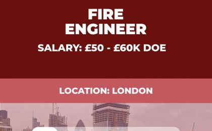 Fire Engineer Vacancy - London