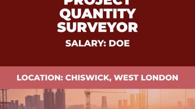 Project Quantity Surveyor Vacancy - Chiswick West London UK